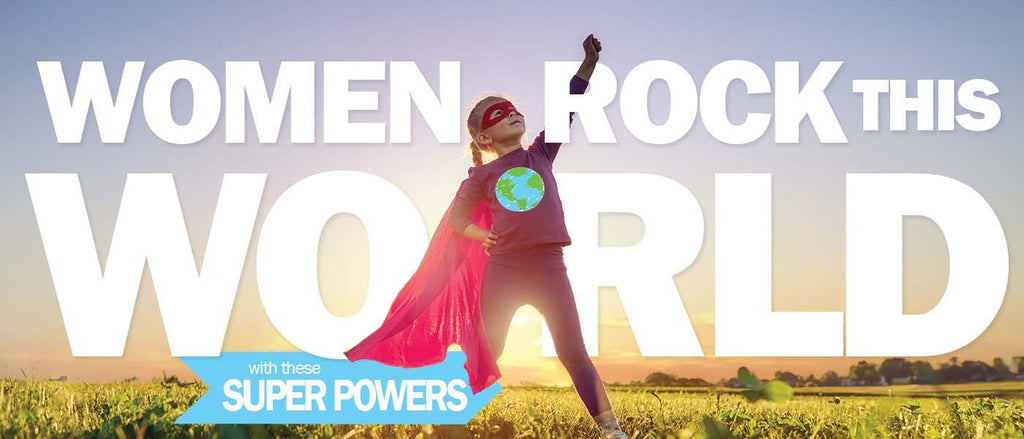 Women Rock This World with These Super Powers