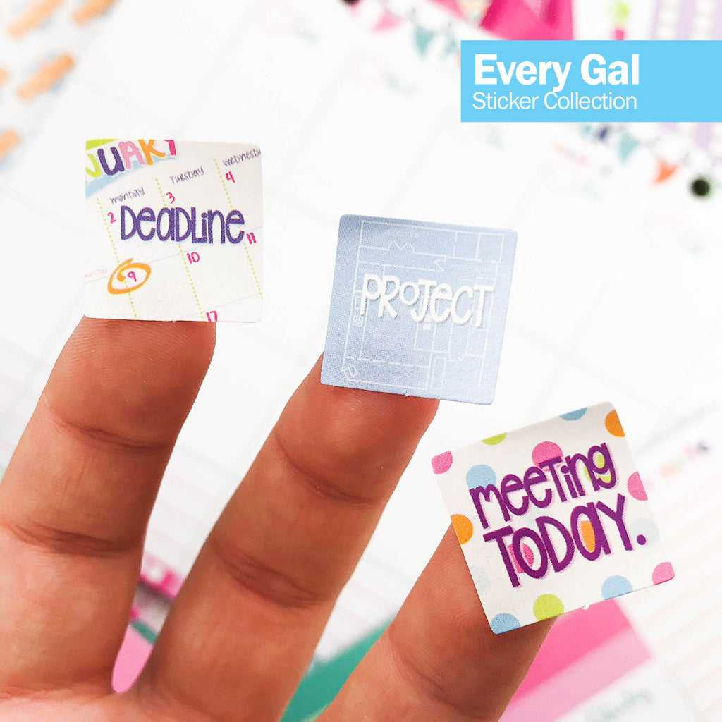 Every Gal Stickers | Home, Work, Office, Event, Birthday Etc.