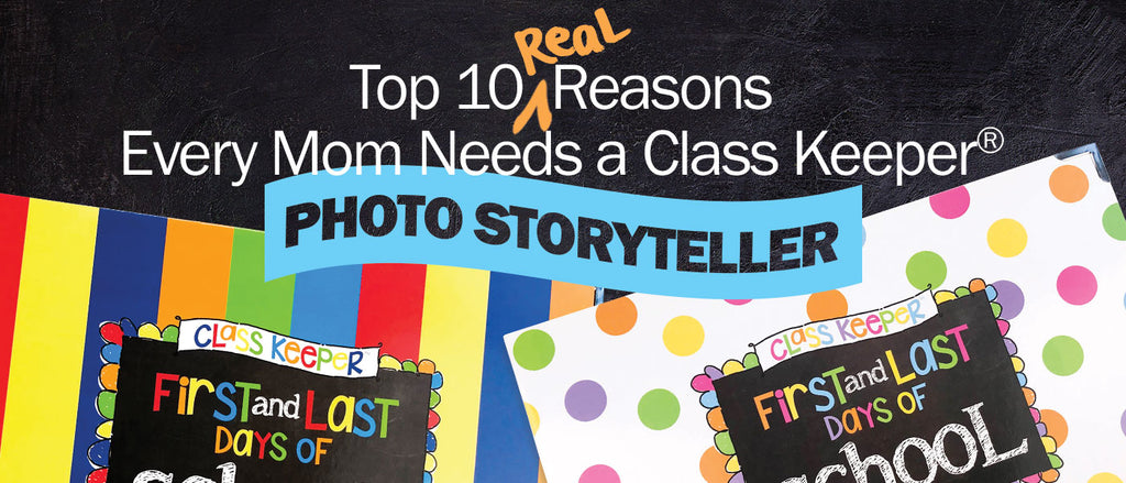 Top 10 REAL Reasons Why the Class Keeper® is a Mother-Saver - Denise Albright® 