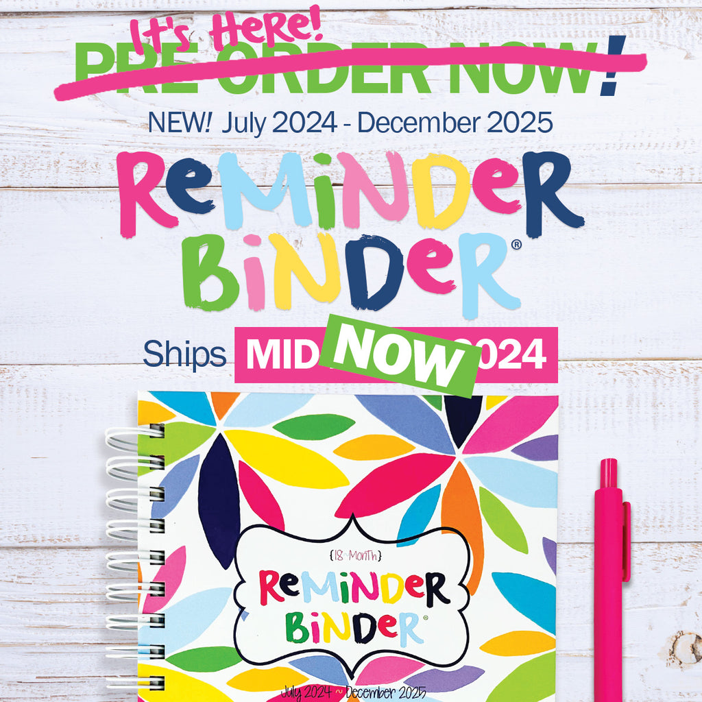 It's HERE The All-New Reminder Binder® Planner Ships NOW!