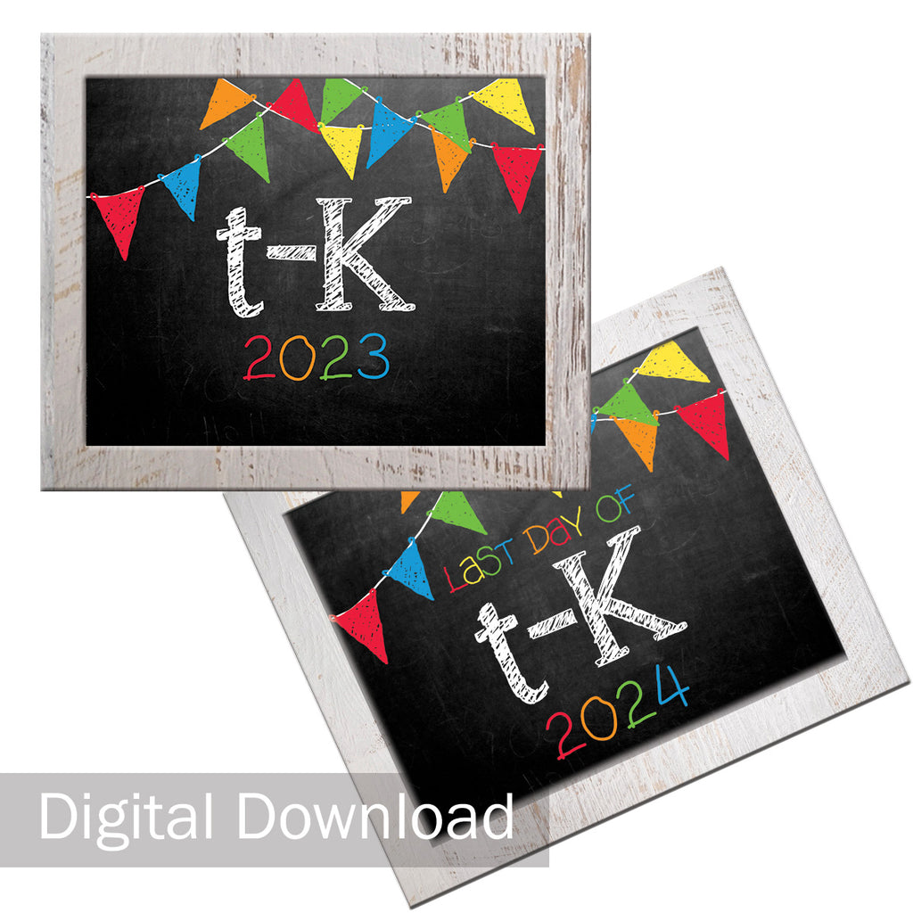 2023-2024 First/Last Day of School Photo Prop Signs | Transitional Kindergarten | t-K | Primary | Digital Download | Printable 8x10