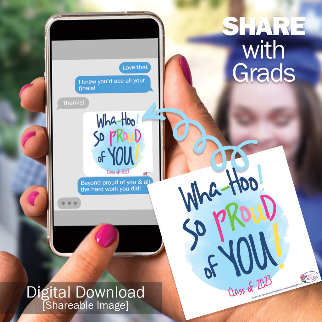 FREE Digital Download | Proud of You Class of 2023 Text Shareable Image | Graduation